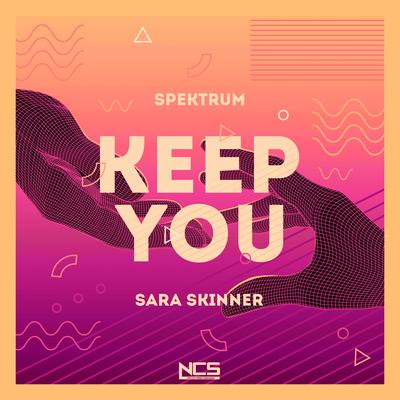 Keep You By Sara Skinner, Spektrum's cover