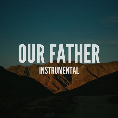 Our Father By Pablo Nunes Produtor's cover