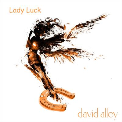 Lady Luck By David Alley's cover