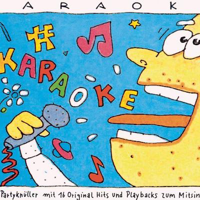 Karaoke - Der Partyknüller mit 16 Original Hits & Playbacks zum Mitsingen's cover