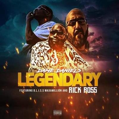 Legendary (feat. Rick Ross & B.L.I.S.S Maxamillion)'s cover