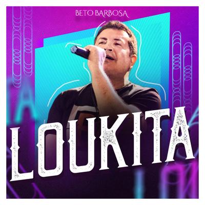 Loukita By Beto Barbosa's cover