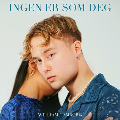 Ingen er som deg By William Gamborg's cover