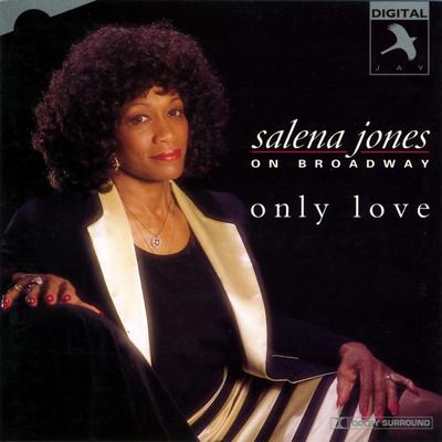 Salena Jones On Broadway - Only Love's cover