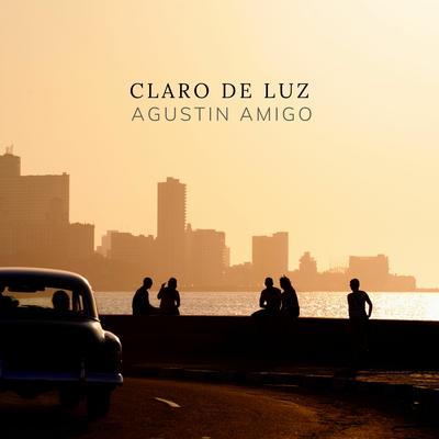 Claro de Luz By Agustín Amigó's cover