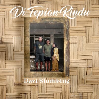 Di Tepian Rindu By Davisiumbing's cover