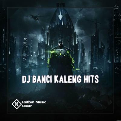DJ Banci Kaleng Hits 2023's cover