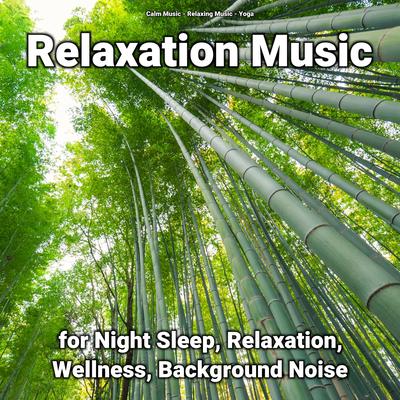 Relaxing Music to Put Your Baby to Sleep By Calm Music, Relaxing music, Yoga's cover