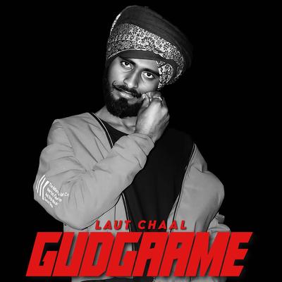Laut Chaal Gudgaame's cover
