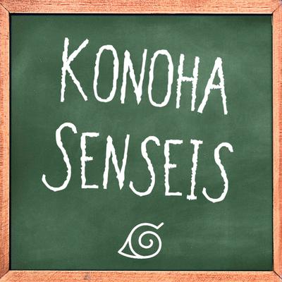 Konoha Senseis By Connor Quest!, Freeced, Shwabadi, Stargirl, Diggz Da Prophecy, VideoGameRapBattles, Sl!ck, Politicess, NerdOut's cover