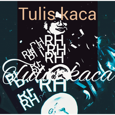 Tulis Kaca's cover