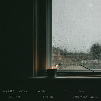 EVERY CALL WAS A LIE's cover