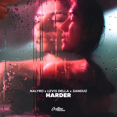 Harder By Nalyro, Levis Della, Sanduú's cover