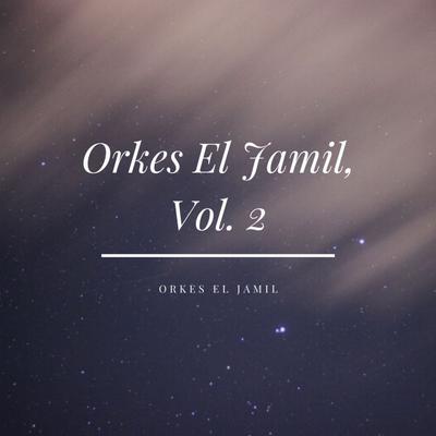 Orkes El Jamil, Vol. 2's cover