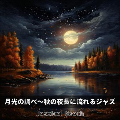 Autumn Whisper Moonlight Jazz By Jazzical Beach's cover