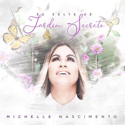 De Volta Ao Jardim Secreto By Michelle Nascimento's cover