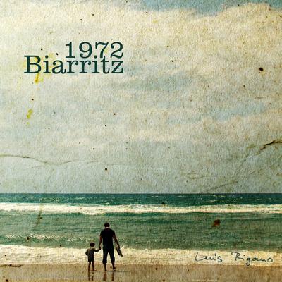 Biarritz 1972 By Luis Rigano's cover