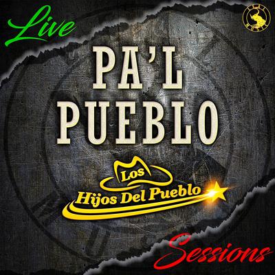 Pa'l Pueblo (live sessions)'s cover