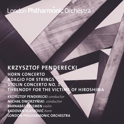 Threnody for the Victims of Hiroshima By Krzysztof Penderecki, London Philharmonic Orchestra's cover