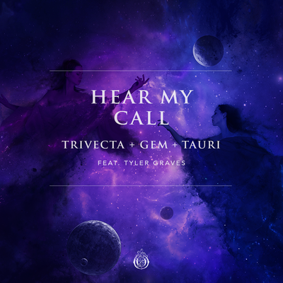 Hear My Call (feat. Tyler Graves) By Trivecta, Gem & Tauri, Tyler Graves's cover