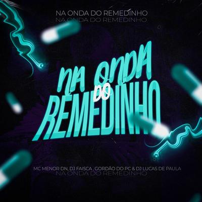 Na Onda do Remedinho - Puta Rara's cover