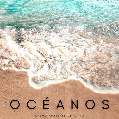 Océanos: Calmo Ambiente De Playa's cover