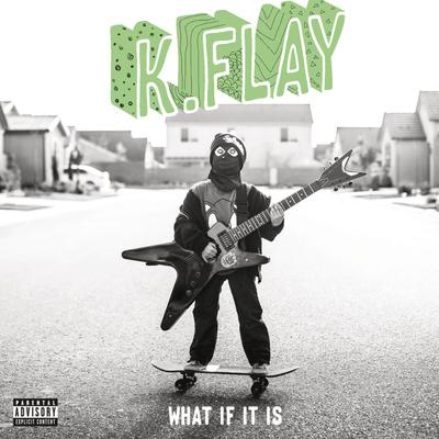 Hail Mary (feat. Danny Brown) By K.Flay, Danny Brown's cover