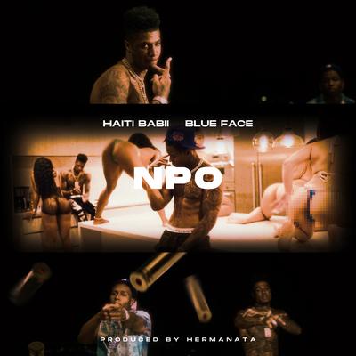 N.P.O By Haiti Babii, Blueface's cover