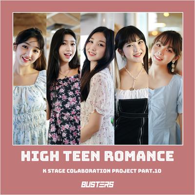HIGH TEEN ROMANCE (하이틴 로맨스) By BUSTERS's cover