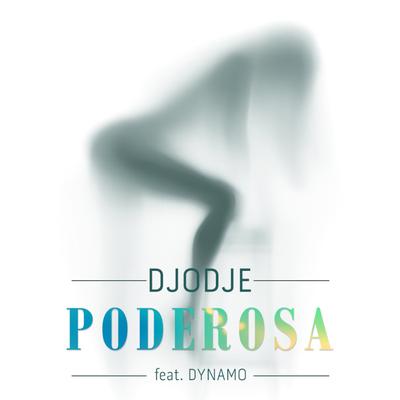 Poderosa By Djodje, Dynamo's cover