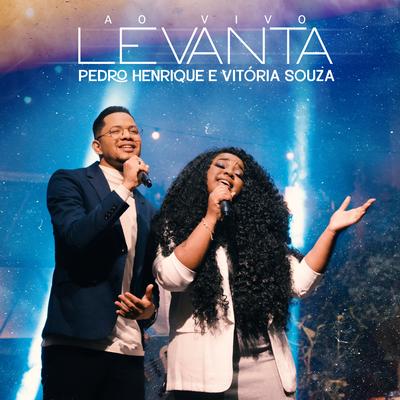 Levanta (Playback) By Pedro Henrique, Vitória Souza's cover