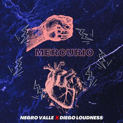 Mercurio By Negro Valle, Diego Loudness's cover