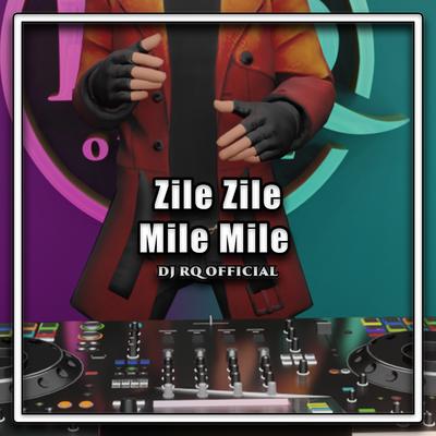 Zile Zile Mile Mile's cover