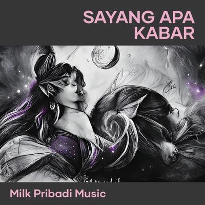 MILK PRIBADI MUSIC's cover