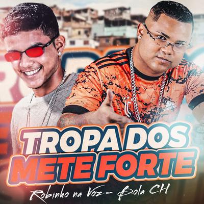 Tropa dos Mete Forte's cover