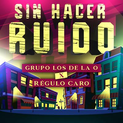 Sin Hacer Ruido's cover
