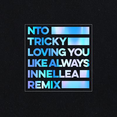 Loving You Like Always (Innellea Remix)'s cover