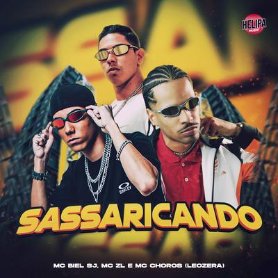 Sassaricando By Mc ZL, MC Biel SJ, LeoZera, Mc Choros's cover