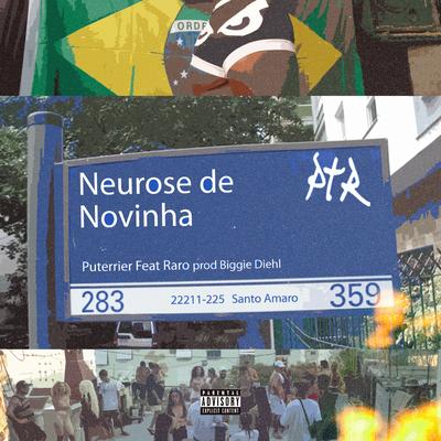 Neurose de Novinha By Puterrier, Pique Raro's cover