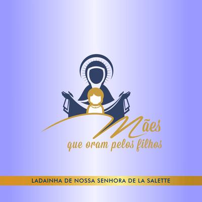 Ladainha de Nossa Senhora de La Salette's cover