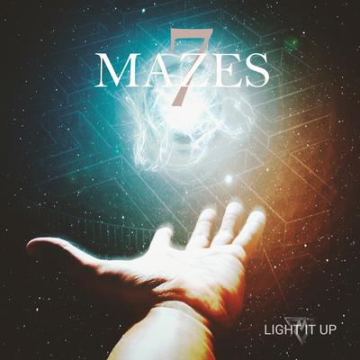 Light It Up By 7 Mazes, Max Roxton's cover