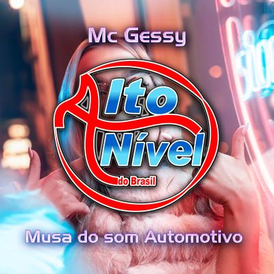 Musa do Som Automotivo By MC Gessy's cover