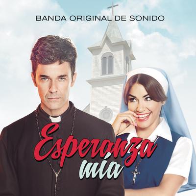 Esperanza Mía (Banda Original de Sonido)'s cover