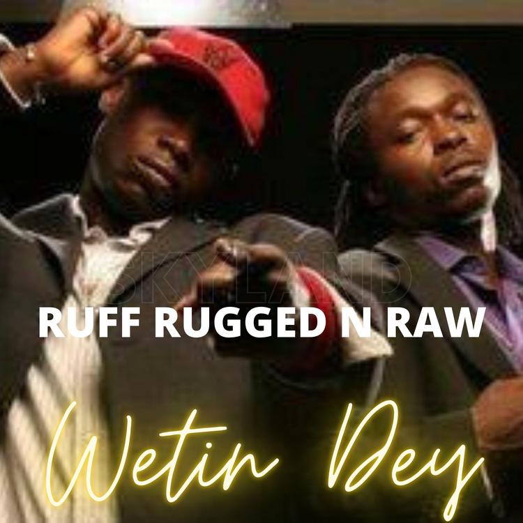 Ruff Rugged N Raw's avatar image