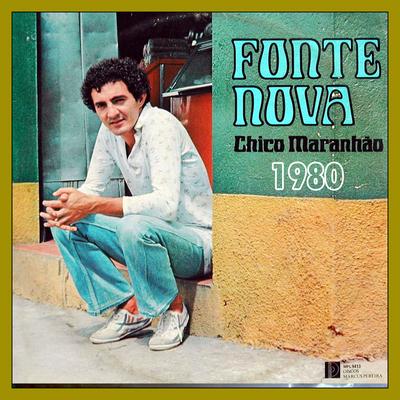 Chico Maranhão's cover