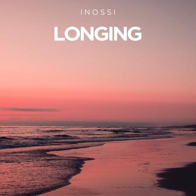 Longing By INOSSI's cover