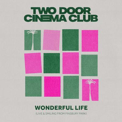 Wonderful Life (Live & Smiling)'s cover