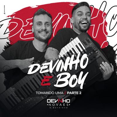 Te Amei Até Onde Deu By Devinho Novaes's cover