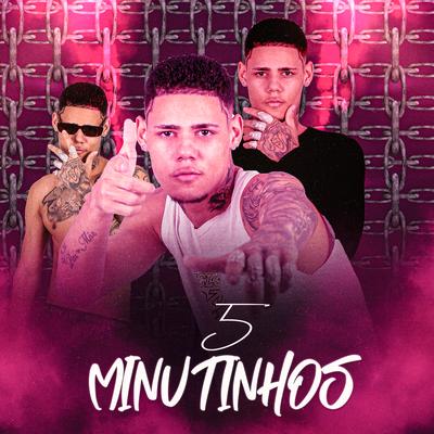 5 Minutinhos By eoo kendy, mc jhenny, Mc Gw's cover