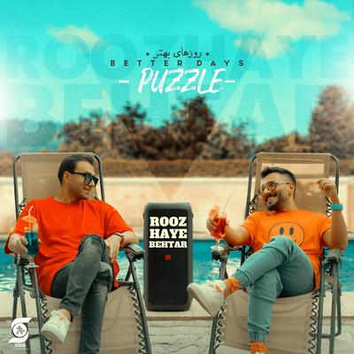 Roozaye Behtar By Puzzle Band's cover